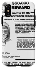 Unabomber Ted Kaczynski Wanted Poster 1 - Phone Case