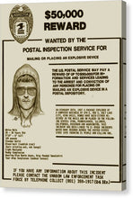 Unabomber Ted Kaczynski Wanted Poster 2 - Canvas Print
