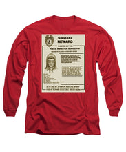 Unabomber Ted Kaczynski Wanted Poster 2 - Long Sleeve T-Shirt