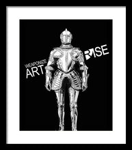Rise Weaponize Art - Framed Print